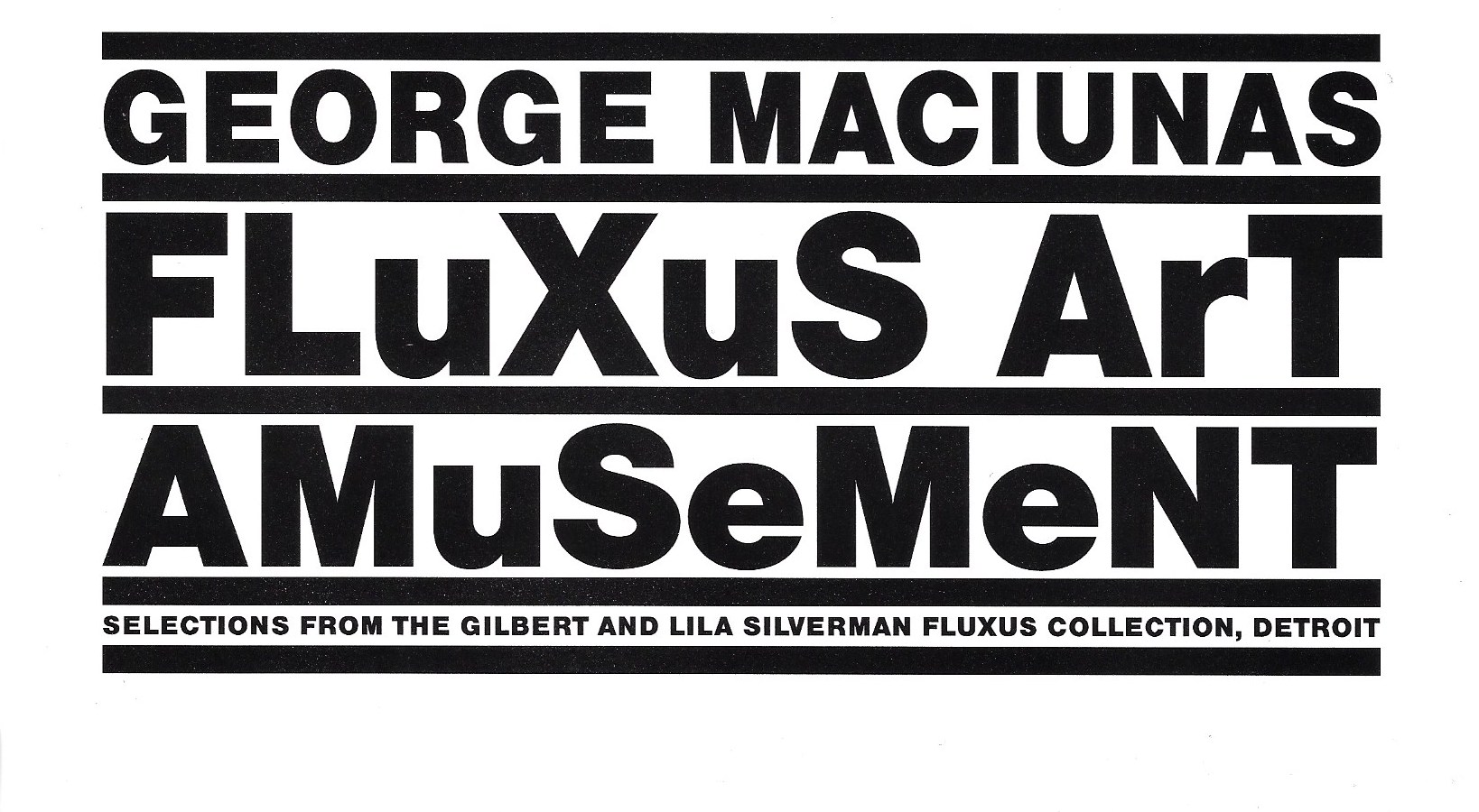 George Maciunas: Fluxus Art Amusement