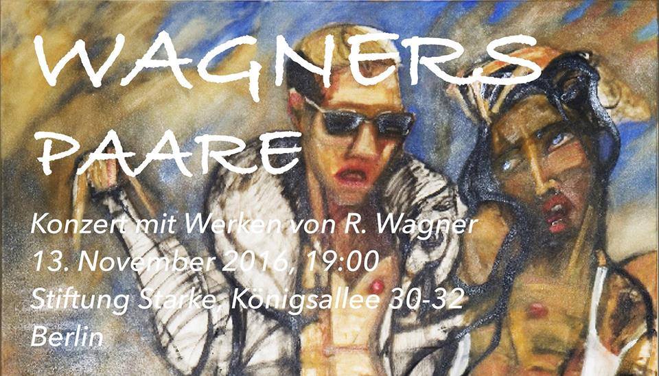 Wagners Paare – Konzert mit Werken von R. Wagner