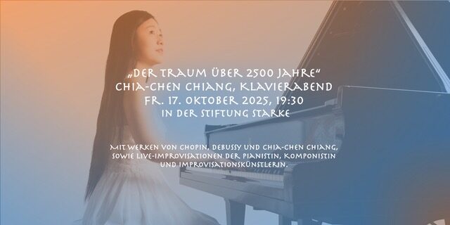 Klavier Chia-Chen Chiang "Der Traum über 2500 Jahre"