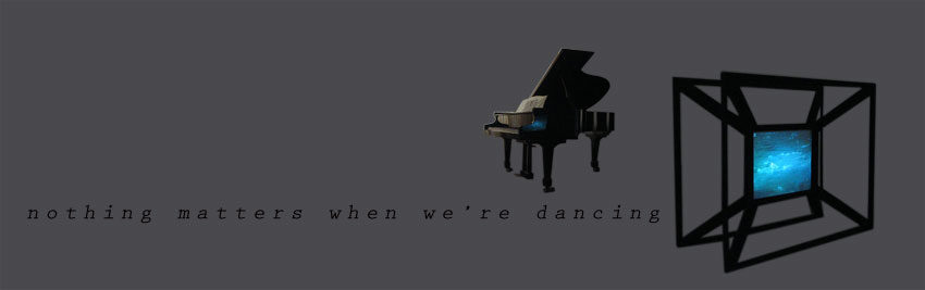 Nothing Matters when you’re dancing Nothing Matters when you’re dancing