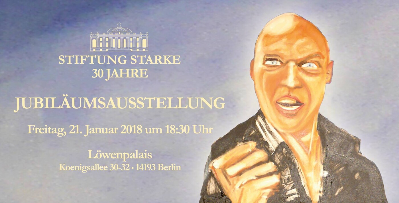 30 Jahre Stiftung Starke - Jubiläumsausstellung