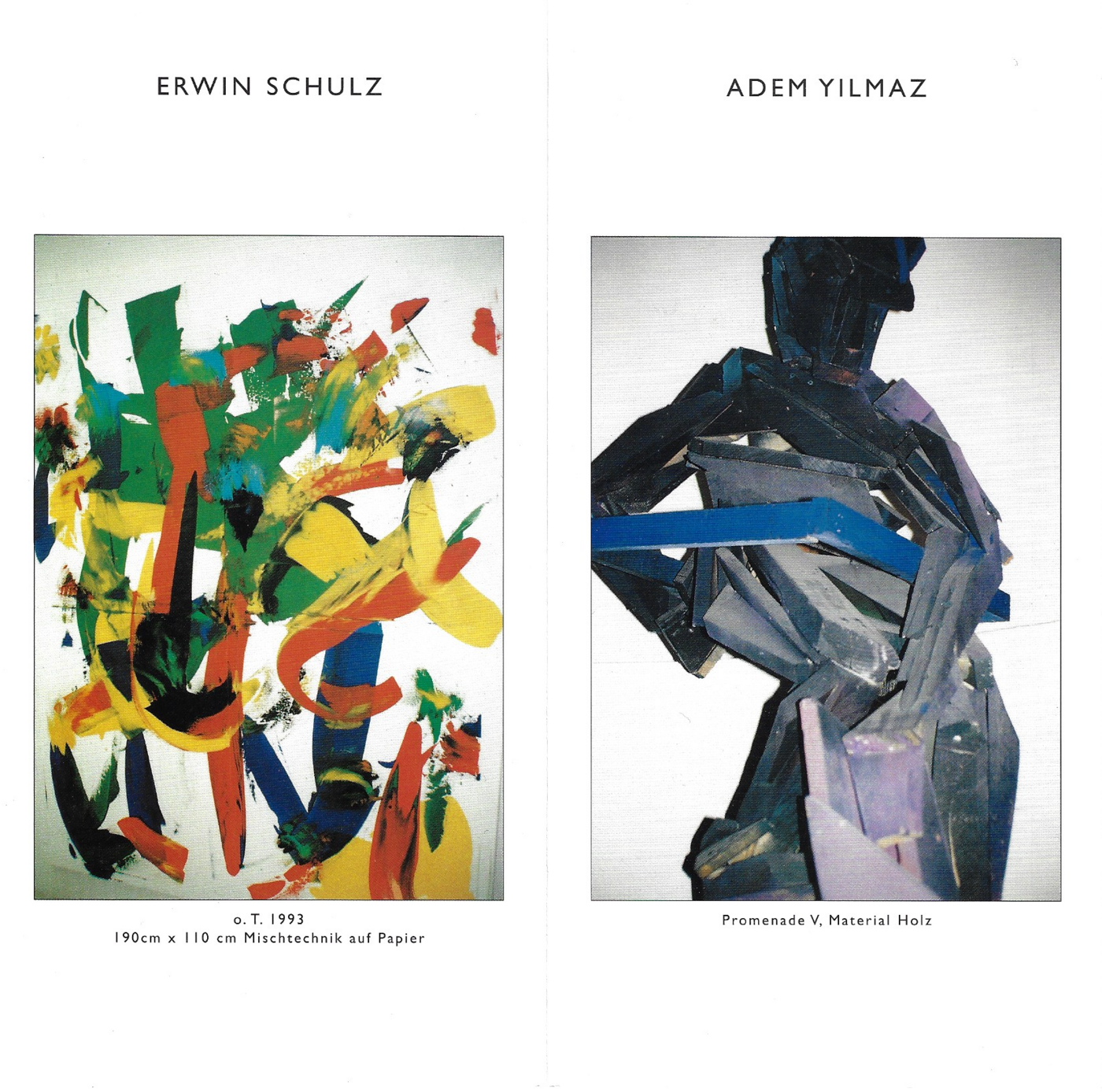 Adem Yilmaz Skulpturen & Erwin Schulz Malerei